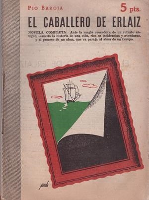 EL CABALLERO DE ERLAIZ | 9999900218824 | Baroja, Pio | Libros antiguos y de segunda mano con historia