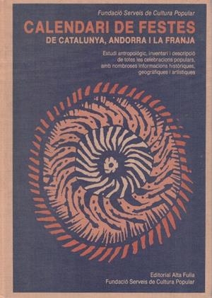 CALENDARI DE FESTES de Catalunya, Andorra i la Franja | 9999900219180 | Libros antiguos y de segunda mano con historia