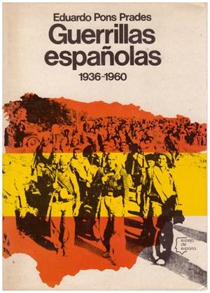 GUERRILLAS ESPAÑOLAS | 9999900219302 | Pons Prades, Eduardo | Libros antiguos y de segunda mano con historia