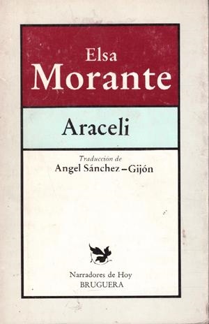 ARACELI | 9999900219531 | Morante, Elsa | Libros antiguos y de segunda mano con historia