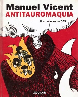 ANTITAUROMAQUIA | 9999900219661 | VICENT, MANUEL | Libros antiguos y de segunda mano con historia