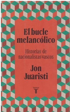 EL BUCLE MELANCÓLICO | 9999900219784 | Juaristi, Jon | Llibres de Companyia - Libros de segunda mano Barcelona
