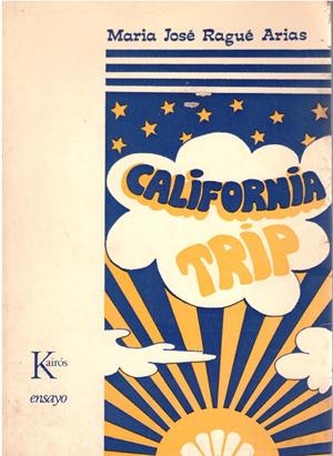 CALIFORNIA TRIP | 9999900219821 | Ragué Arias, Maria José | Llibres de Companyia - Libros de segunda mano Barcelona