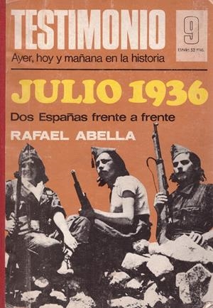 TESTIMONIO AYER, HOY Y MAÑANA EN LA HISTORIA | 9999900219944 | Abella Bermejo, Rafael | Llibres de Companyia - Libros de segunda mano Barcelona