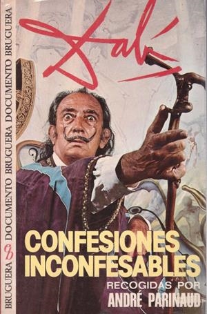 CONFESIONES INCONFESABLES, Dalí | 9999900220018 | Parinaud, André | Libros antiguos y de segunda mano con historia