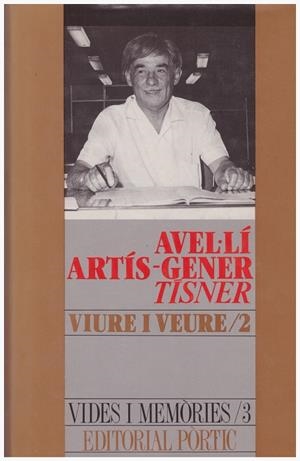 VIURE I VEURE VOL 2 | 9999900220032 | Artís Gener, Avel-li. Tisner | Libros antiguos y de segunda mano con historia