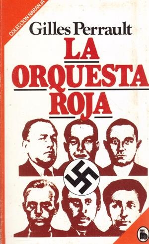 LA ORQUESTA ROJA | 9999900220124 | Perrault, Gilles | Libros antiguos y de segunda mano con historia