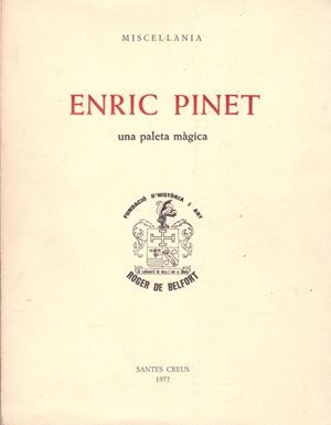 ENRIC PINET - UNA PALETA MÁGICA | 9999900220575 | Pinet, Enric | Libros antiguos y de segunda mano con historia