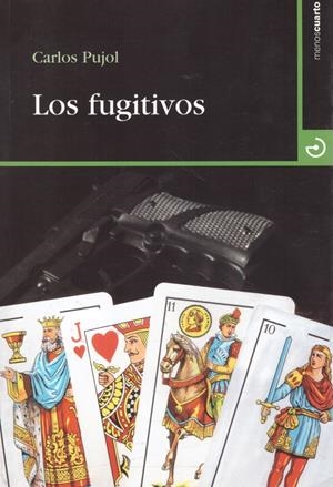 LOS FUGITIVOS | 9999900220735 | Pujol, Carlos | Libros antiguos y de segunda mano con historia