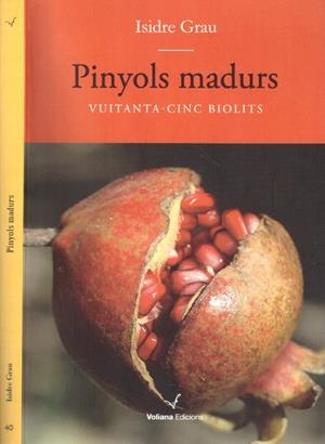 PINYOLS MADURS | 9999900221022 | Grau, Isidre | Libros antiguos y de segunda mano con historia