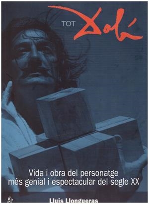 TOT DALI | 9999900221398 | Llongueras, Lluis | Libros antiguos y de segunda mano con historia