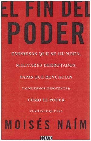 EL FIN DEL PODER | 9999900221459 | Naim, Moises | Libros antiguos y de segunda mano con historia
