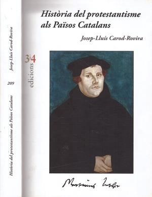 HISTÓRIA DEL PROTESTANTISME ALS PAÍSOS CATALANS | 9999900221626 | Carod-Rovira, Josep-Lluís | Libros antiguos y de segunda mano con historia