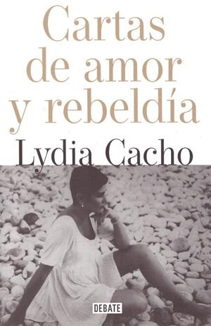 CARTAS DE AMOR Y REBELDIA | 9999900221893 | Cacho, Lydia | Libros antiguos y de segunda mano con historia