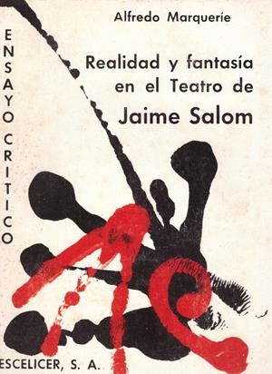 REALIDAD Y FANTASÍA EN EL TEATRO DE JAIME SALOM | 9999900222197 | Marqueríe, Alfredo | Libros antiguos y de segunda mano con historia