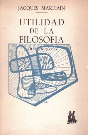UTILIDAD DE LA FILOSOFIA  | 9999900222210 | Maritain, Jacques | Libros antiguos y de segunda mano con historia