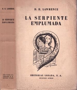 LA SERPIENTE EMPLUMADA | 9999900222500 | Lawrence, D. H. | Libros antiguos y de segunda mano con historia