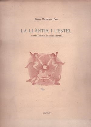 LA LLÁNTIA I L'ESTEL | 9999900222562 | Melendres, Miquel | Libros antiguos y de segunda mano con historia