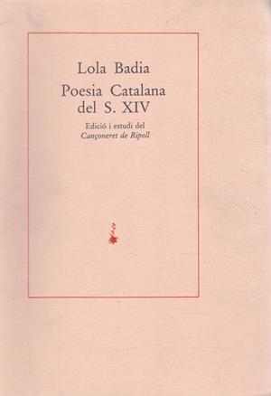 POESIA CATALANA DEL S.XIV | 9999900222746 | Badia, Lola | Libros antiguos y de segunda mano con historia