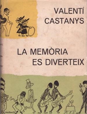 LA MEMÓRIA ES DIVERTEIX | 9999900222876 | Castanys, Valentí | Libros antiguos y de segunda mano con historia