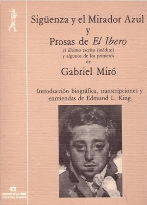 SIGÜENZA Y EL MIRADOR AZUL Y PROSAS DE EL IBERO | 9999900222944 | Miró, Gabriel | Libros antiguos y de segunda mano con historia