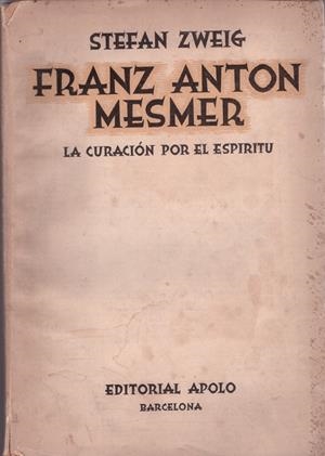 LA CURACIÓN POR EL ESPIRITU | 9999900222975 | Zweig, Stefan | Libros antiguos y de segunda mano con historia