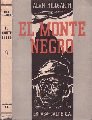 EL MONTE NEGRO | 9999900222982 | Hillgarth, Alan | Libros antiguos y de segunda mano con historia
