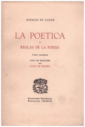 LA POETICA O REGLAS  DE LA POESIA TOMO 1 | 9999900223149 | Luzan, Ignacio de | Libros antiguos y de segunda mano con historia