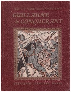 GUILLAUME LE CONQUÉRANT | 9999900223200 | Bonhoure, V | Libros antiguos y de segunda mano con historia