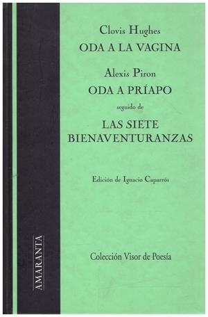ODA A LA VAGINA - ODA A PRIAPO - LAS SIETE BIENAVENTURANZAS | 9999900223323 | Hughes, Clovis / Piron, Alexis | Libros antiguos y de segunda mano con historia