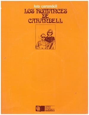 LOS ROMANCES DE CARANDELL | 9999900223330 | Carandell, Luis | Libros antiguos y de segunda mano con historia