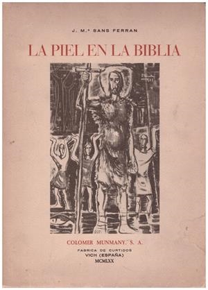 LA PIEL EN LA BIBLIA | 9999900223781 | Ferran, Sans J. Mª | Libros antiguos y de segunda mano con historia