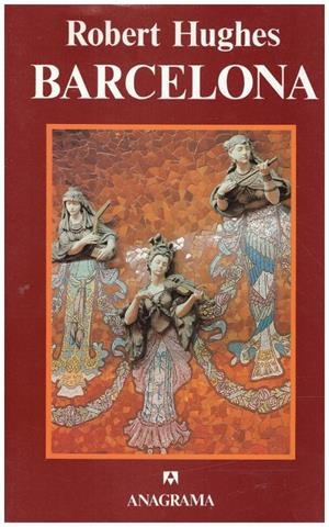 BARCELONA | 9999900223828 | Hughes, Robert | Libros antiguos y de segunda mano con historia