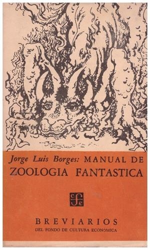 MANUAL DE ZOOLOGIA FANTASTICA | 9999900223903 | Borges, Jorge Luis | Libros antiguos y de segunda mano con historia