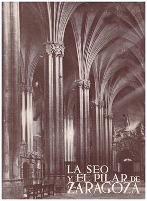 LA SEO Y EL PILAR DE ZARAGOZA | 9999900223965 | Rios, Abbad F | Llibres de Companyia - Libros de segunda mano Barcelona