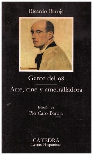 GENTE DEL 98  ARTE, CINE Y AMETRALLADORA | 9999900224085 | Baroja, Ricardo | Llibres de Companyia - Libros de segunda mano Barcelona