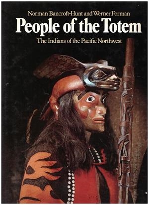PEOPLE OF THE TOTEM | 9999900224160 | Bancroft, Norman / Forman, Wermen | Libros antiguos y de segunda mano con historia