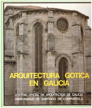 ARQUITECTURA GOTICA EN GALICIA | 9999900224252 | AA.VV | Libros antiguos y de segunda mano con historia