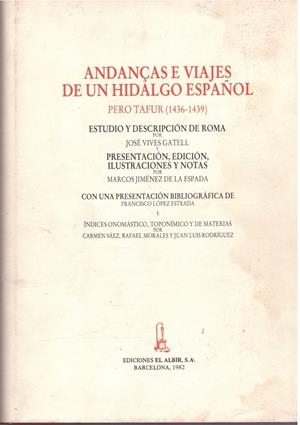 ANDANÇAS E VIAJES DE UN HIDALGO ESPAÑOL | 9999900224306 | Vives Gatell, José | Libros antiguos y de segunda mano con historia
