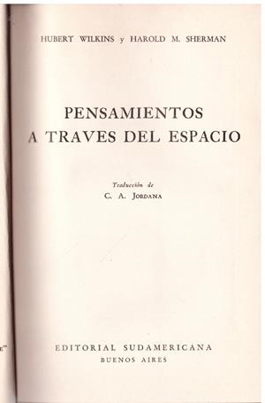 PENSAMIENTOS A TRAVÉS DEL ESPACIO | 9999900224368 | Wilkins, Hubert y M. Sherman, Harold | Libros antiguos y de segunda mano con historia