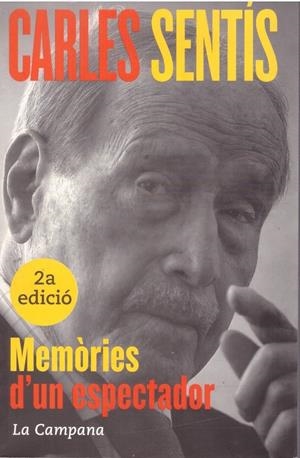 MEMÒRIES D'UN ESPECTADOR | 9999900224375 | Sentís, Carles | Libros antiguos y de segunda mano con historia