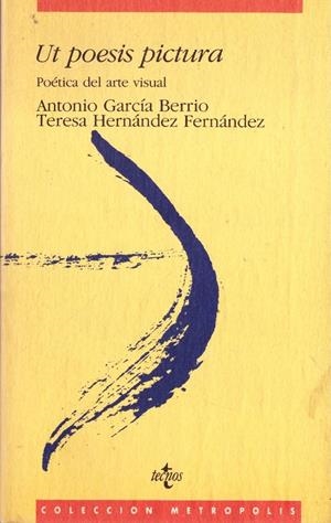 UT POESIS PICTURA | 9999900224504 | García Berrio, Antonio i Hernández Fernández, Teresa | Libros antiguos y de segunda mano con historia