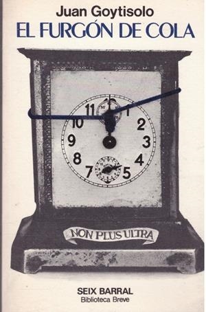 EL FURGÓN DE COLA | 9999900224603 | Goytisolo, Juan | Libros antiguos y de segunda mano con historia