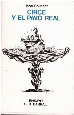 CIRCE Y EL PAVO REAL | 9999900224672 | Rousset, Jean. | Libros antiguos y de segunda mano con historia