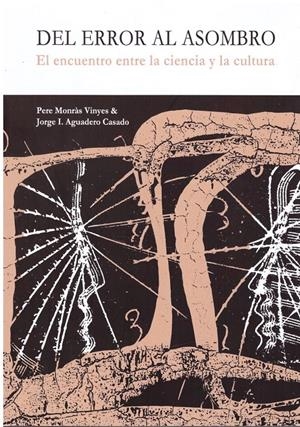 DEL ERROR AL ASOMBRO | 9999900224726 | Monràs Vinyes, Pere y Aguadero Casado, Jorge I. | Libros antiguos y de segunda mano con historia