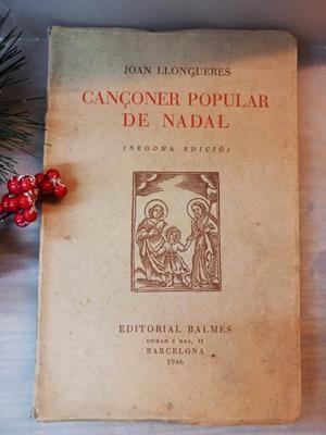CANÇONER POPULAR DE NADAL  | 9999900224849 | Llongueres, Joan | Libros antiguos y de segunda mano con historia