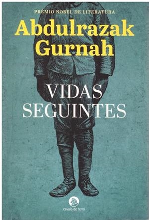 VIDAS SEGUINTES | 9999900224993 | Gurnah, Abdulrazak | Libros antiguos y de segunda mano con historia
