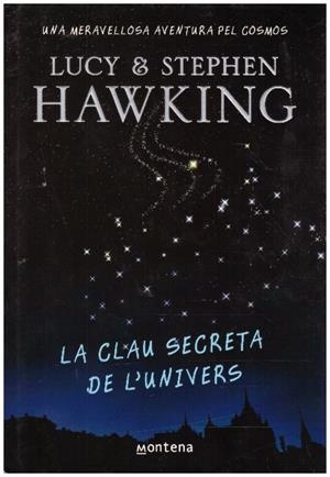 LA CLAU SECRETA DE L'UNIVERS | 9999900225044 | Lucy & Stephen | Libros antiguos y de segunda mano con historia
