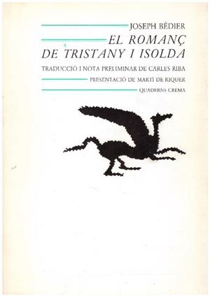 EL ROMANÇ DE TRISTANY I ISOLDA | 9999900225075 | Bedier, Joseph | Libros antiguos y de segunda mano con historia