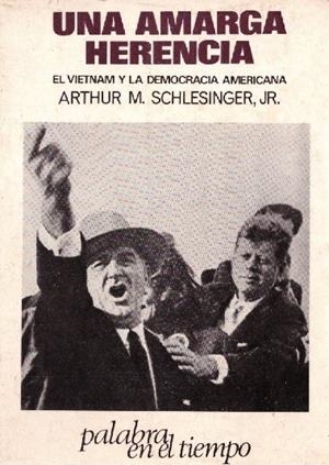 UNA AMARGA HERENCIA | 9999900225242 | Schlesinger, Arthur M.. | Libros antiguos y de segunda mano con historia